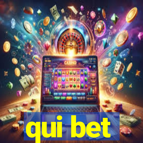 qui bet